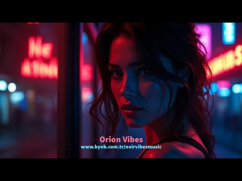 Orion Vibes | #Sonik&Unique #Aura&Sonic #NoirVibesMusic #Vibration&Nova #MELOFIRE #Synth&Euphoria